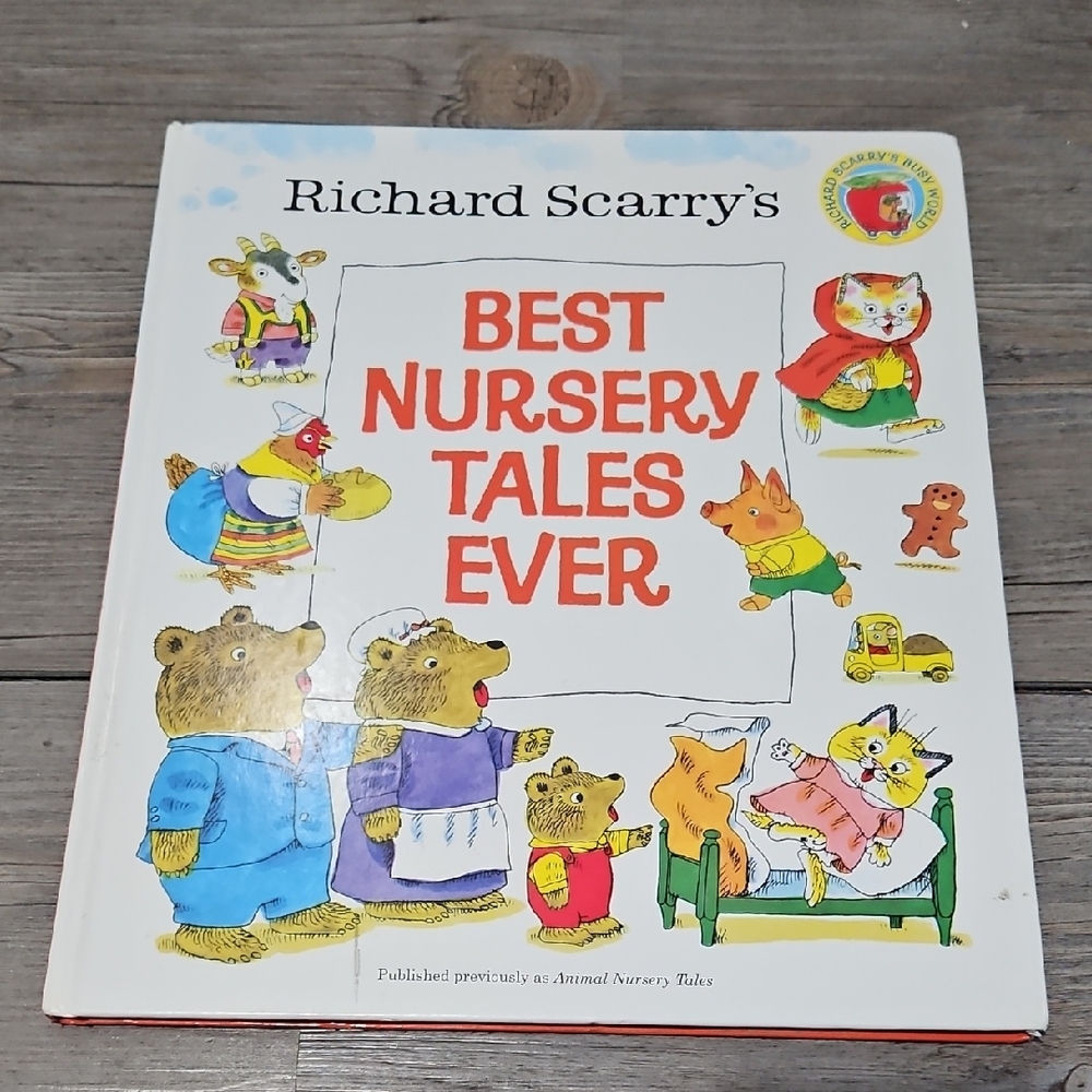 Richard Scarry's Best Nursery Tales Ever Book - Kids Books